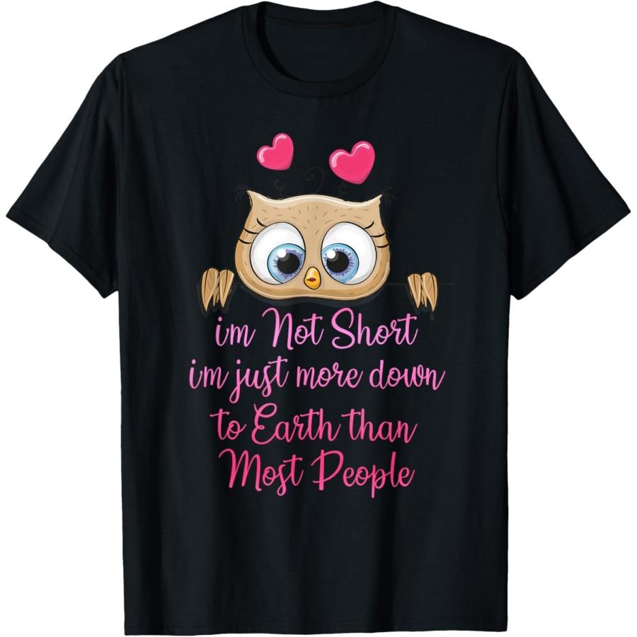 

I m Not Short I m Just More Down To Earth Than Most People T-Shirt XXXXXL чёрный