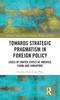 Kniha Towards Strategic Pragmatism In Foreign Policy : Cases of United States of America, China and Singapore