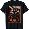 Gorilla Gymish Weightlifting Workout Lifting Gym Gear Men's T-Shirt