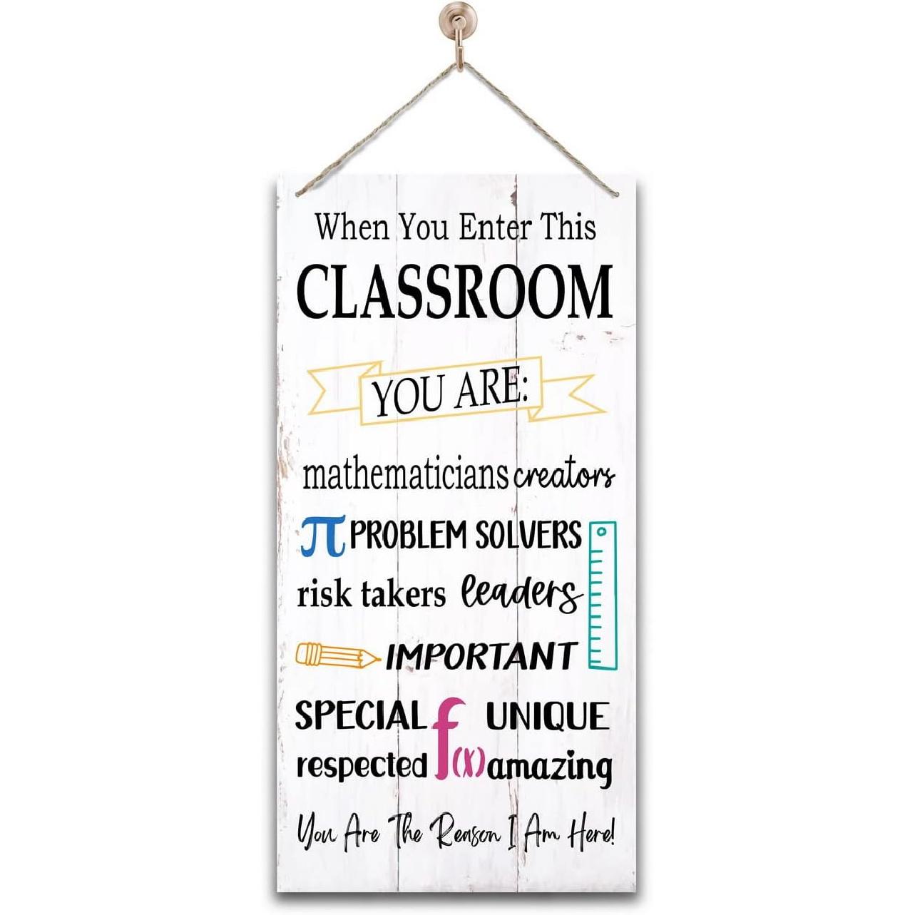 Motivational Classroom Signs Decor, When You Enter This Classroom, Hanging Wood Sign Classroom Décor, Rustic Classroom Wall Décor, Math Teacher