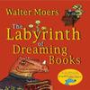 The Labyrinth of Dreaming Books by Walter Moers Paperback Book 9780099578260