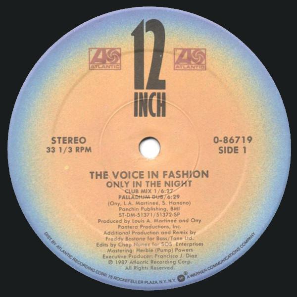 

12-дюймовая пластинка VOICE IN FASHION - Only In The Night 086719 ATLANTIC 1987 США Танцевальная и Электронная Б/У