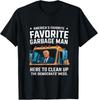 America's Favorite Garbage Man Trump In Trash Truck Unisex T-Shirt