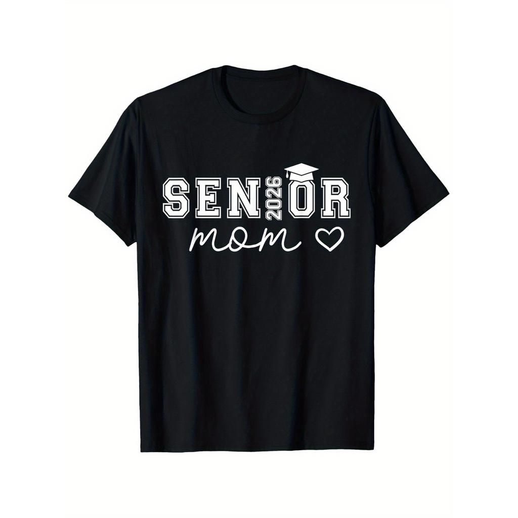 Senior Mom 2026 Graduation Class Proud Mom Graphic Tee Short Sleeve Cotton TShirt Casual Gift