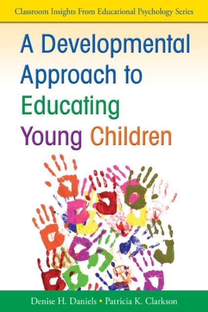 The A Developmental Approach To Educating Young Children Book