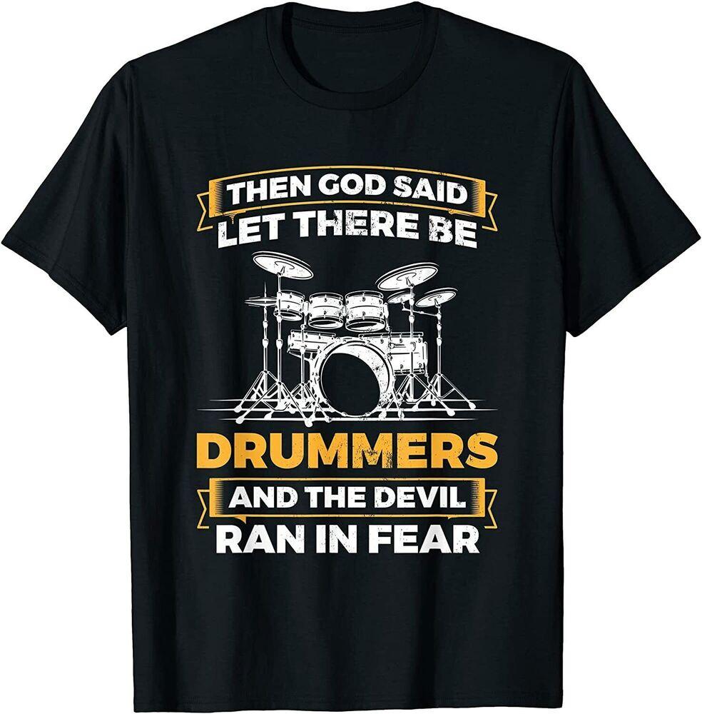 

Let There Be Drummers Drum Set Drums Lover T-Shirt Unisex T-Shirt XXXL