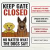 Mfoever Venicor Dog Keep Gate Closed Sign   X  Inches  Dog On Premises Outdoor Sign  Welcome Dog Door Sign