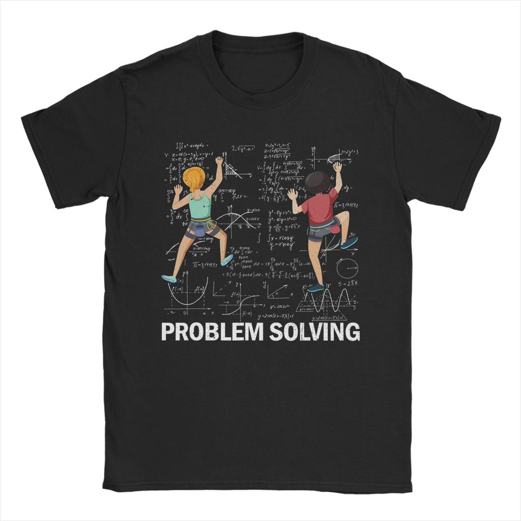Problem Solving Climber Funny Nature Outdoors Rock Climbing TShirt Unisex Cotton Tee Shirt Round Collar Short Sleeve T Shirts