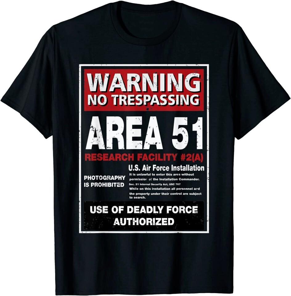

Alien T-Shirt Area 51 Warning Sign Gift Tee S-5XL Unisex T-Shirt XL