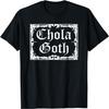 Chola Goth Mexican Latin Gothic Pride Punk Rock Music T-Shirt