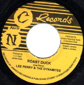 7inch Record LEE PERRY & THE DYNAMITES - Roast Duck / Hand To Hand NONE C And N Records 2013 Jamaica Reggae, Ska & Dub Used