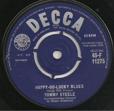 7inch Record TOMMY STEELE - Happy-Go-Lucky Blues 45F11275 Decca 1960 UK Pop Used