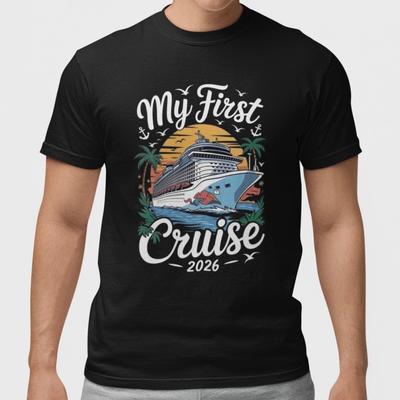 My First Cruise 2026 Family Vacation Cruise Lover T-Shirt 100% Cotton Unisex