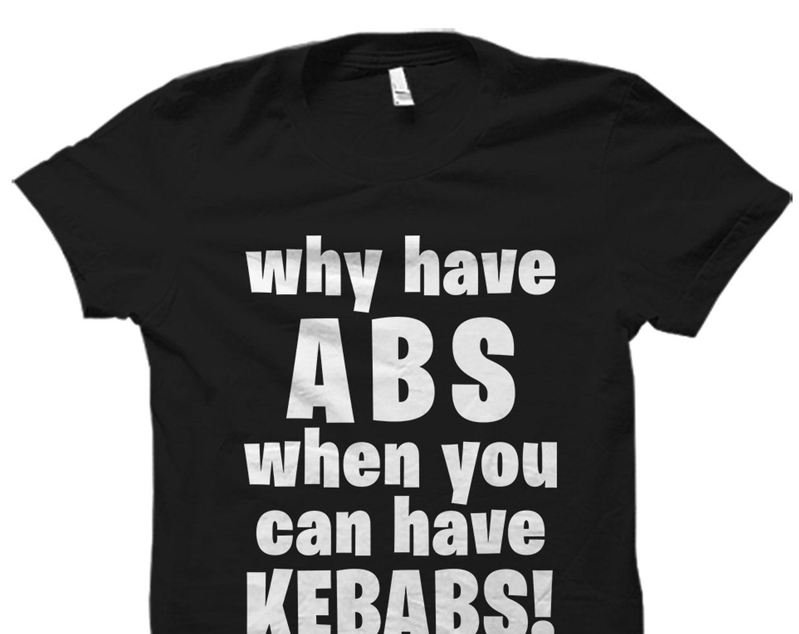 Funny Food Lover Gift. Kebab Shirt. Foodie Gift. Foodie Shirt. Shawarma Lover Shirt. Kebab Lover Shirt. Turkish Food Gift Food Buddy #OS2638 3XL