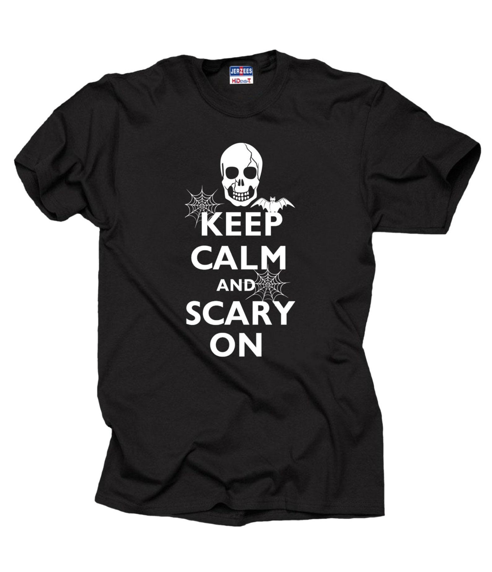 Keep Calm and Scary On Halloween T-Shirt: Unisex Cotton Tee 2XL