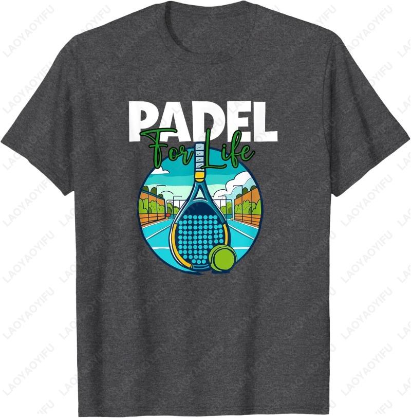 Padel for Life Tennis Fan Cotton TShirt Tennis Ball Shirt Creative Fuuny Trend Sport Casual Style Simple Camisetas Men Tops