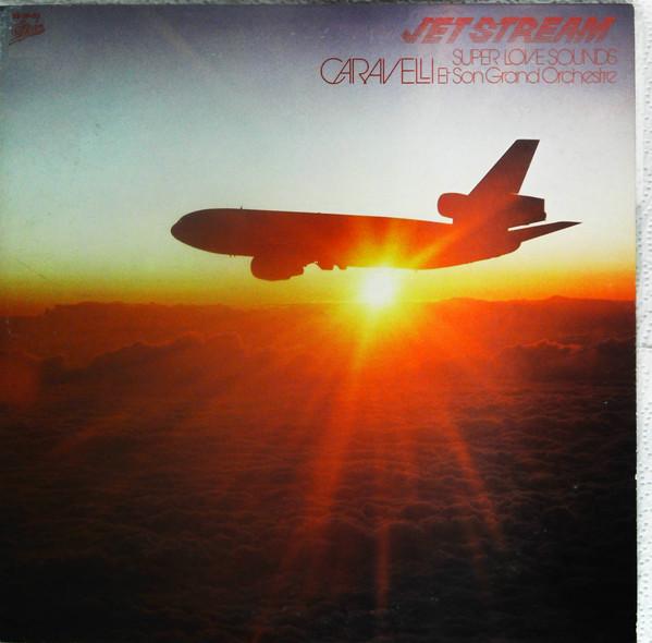 

LP Record CARAVELLI ET SON GRAND ORCHESTRE Jet StreamSuper Love Sounds 253P82 EPIC 1979 Japan Obi Jazz Used