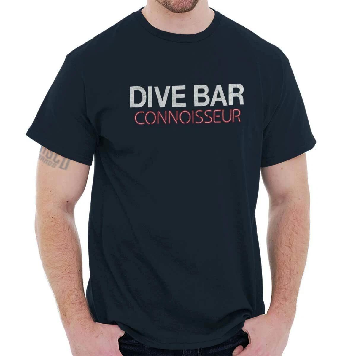 Funny Drinking Humor Dive Bar Connoisseur Womens or Mens Crewneck T Shirt Tee XXL