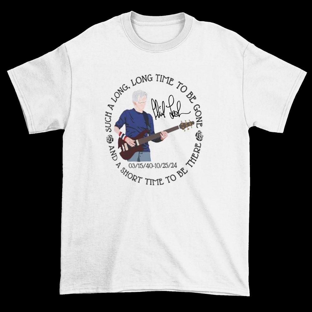 Hot Signature Phil Lesh 1940-2024 Size S To 4XL Shirt Gift For Fan  NI1118 Unisex T-Shirt XL