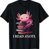 Funny Axolotl Book Lover Librarian Reading Library Readers T Shirt Vintage Fashion Versatile Breathable Stylish