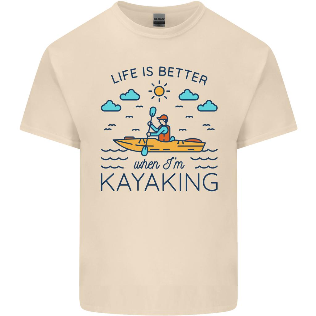 Life Is Better When Im Kayaking Funny Kayak Unisexs Light Cotton TShirt