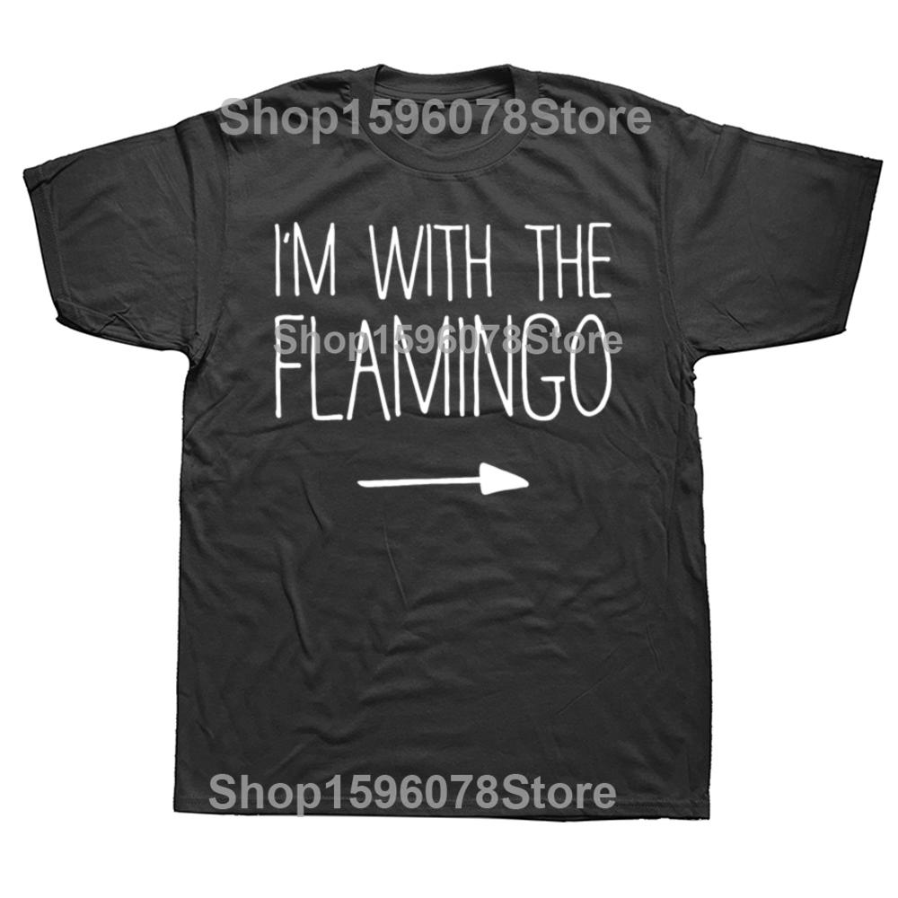 Funny Im With The Flamingo Graphic Tshirts Men Womens Fashion Casual Tshirt 100 Cotton Loose Oversized T Shirt