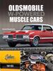 Buch Oldsmobile W-Powered Muscle Cars : Includes W-30, W-31, W-32, W-33, W-34 and More