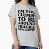 Too Clumsy Classic T-Shirt