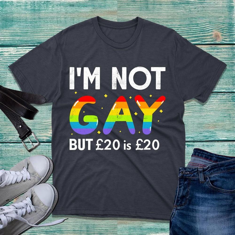 Non Sono Gay Ma 20 È 20 Maglietta Divertente Lgbt Gay Pride Scherzo Lesbiche Top Unisex