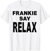 T-shirt Frankie Say Relax - 100% Cotone
