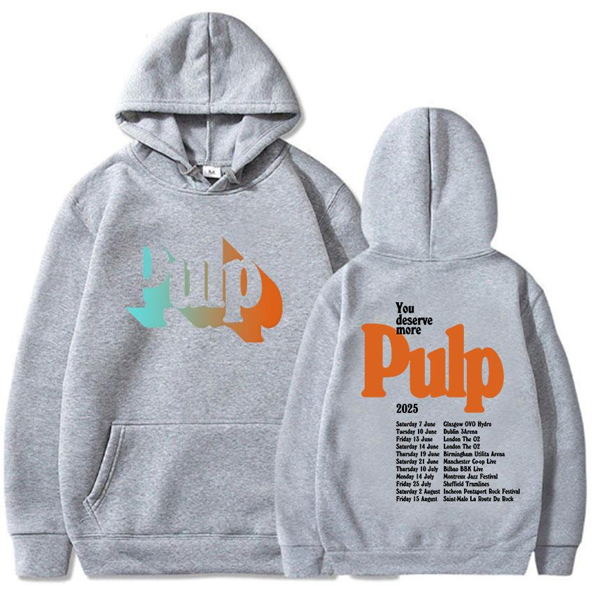 You Deserve More Tour 2025 Hoodies Pulp Band Graphic Printing Sweatshirts Long Sleeve Men Women Pullovers Grunge Fashion Hoodie