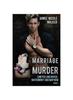 The Marriage Is Murder (Sawyer and Royce : Matrimony and Mayhem Book 2) : 2 Book