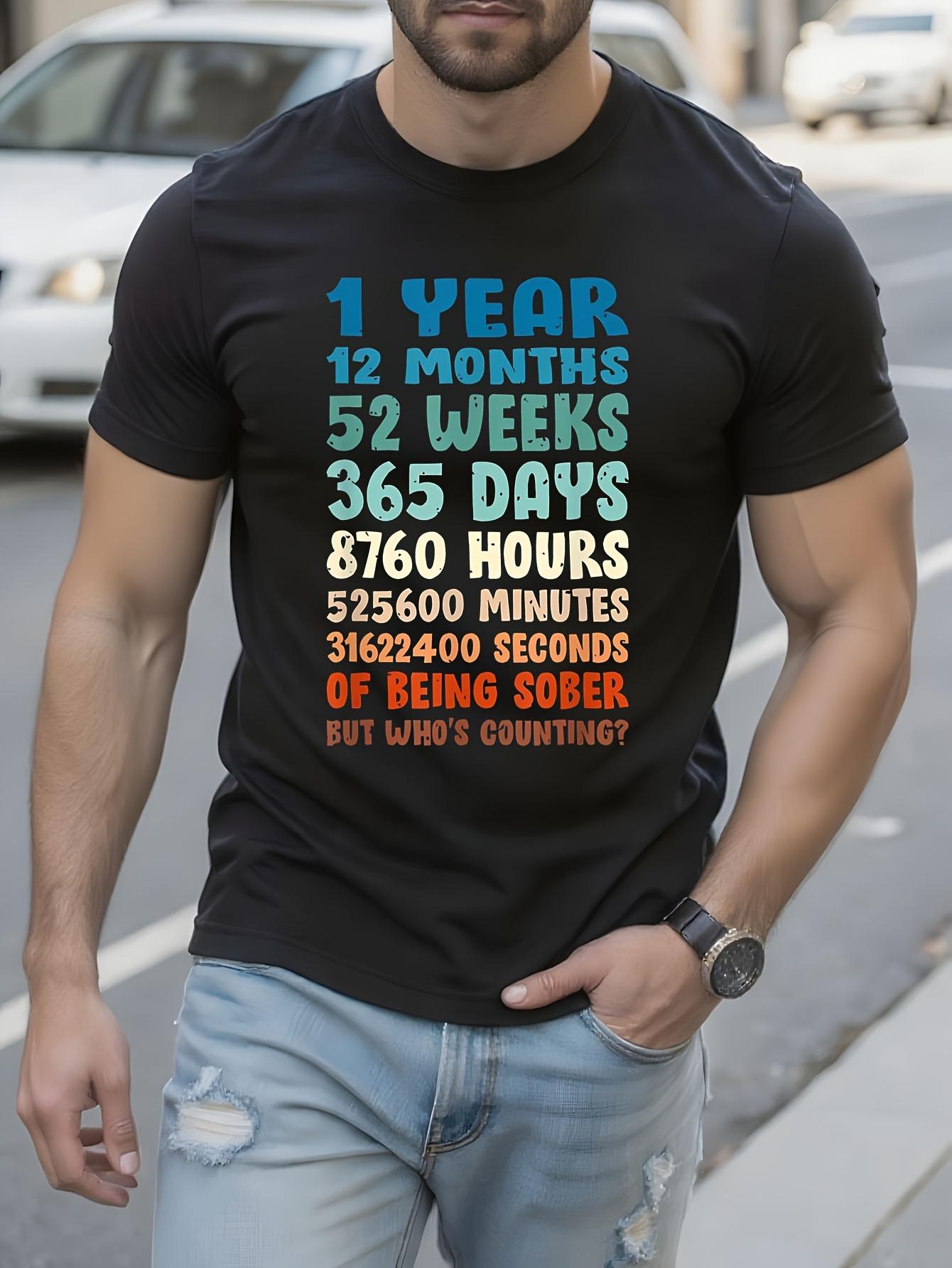 One Year Sober Birthday AA NA Sobriety Tshirt Tshirt Newe... S