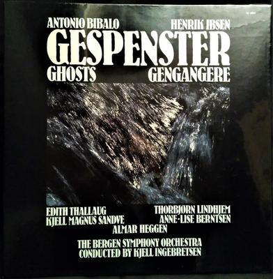 LP Record ANTONIO BIBALO, HENRIK IBSEN, EDITH - Gespenster = Ghosts = Gengangere NC4907 Norwegian Compo 1985 Norway Classical Used