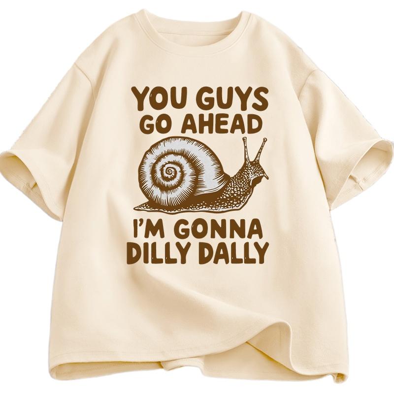 

Funny Snail Printed T Shirts Men Women You Guys Go Ahead 90s T-Shirt Retro Harajuku Short Sleeve Men s Clothing Tops Summer 4XL