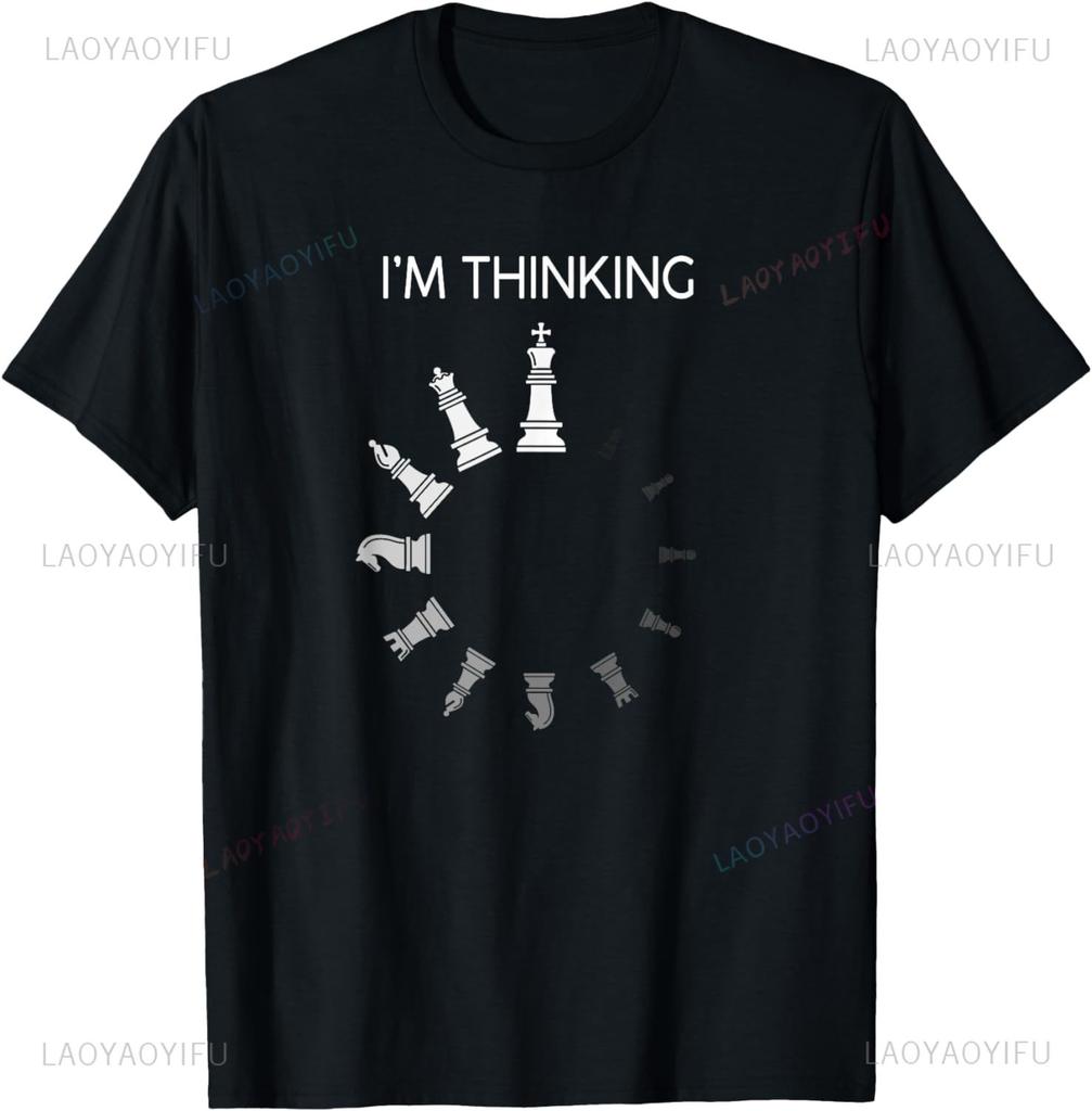I Am Thinking Chess Pieces Im Thinking Chess Player Lover TShirt Fashion Casual Loose Top