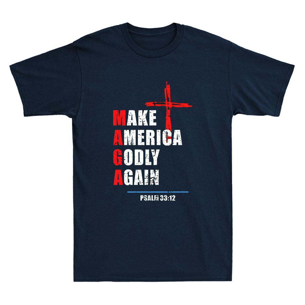 Make America Godly Again Psalm 33:12 Funny Christian Faith Quote Men s T-Shirt S