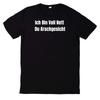 T-Shirt I Am Very Nice You Assface Saying