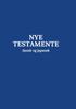 NYE TESTAMENTE Dansk Og Japansk: Bilingual Bible Danish & Japanese New Testament