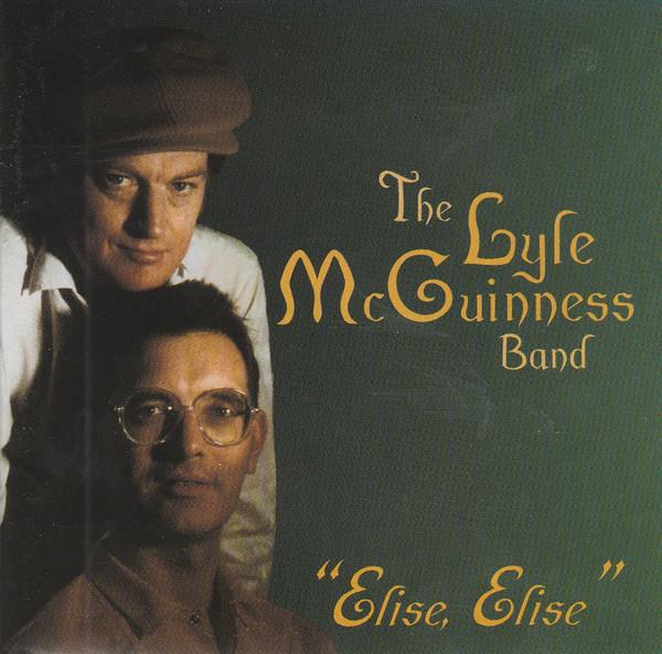

CD LYLE MCGUINNESS BAND - Elise, Elise GEMCD015 Diamond Recordi 1997 UK Rock Used