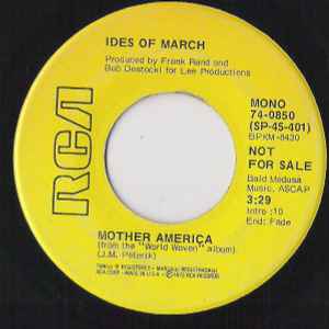 

7inch Record IDES OF MARCH - Mother America 740850PROMO RCA 1972 US Rock Used