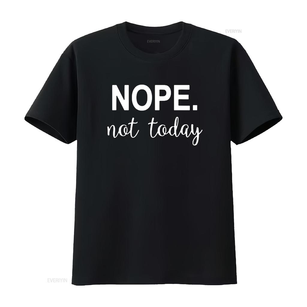 Damen Nein Nicht Heute T-Shirt Schwarz Klein vintage Gewaschen Weich Vielseitig Designerkleidung Grafik Streetwear homme Unisex