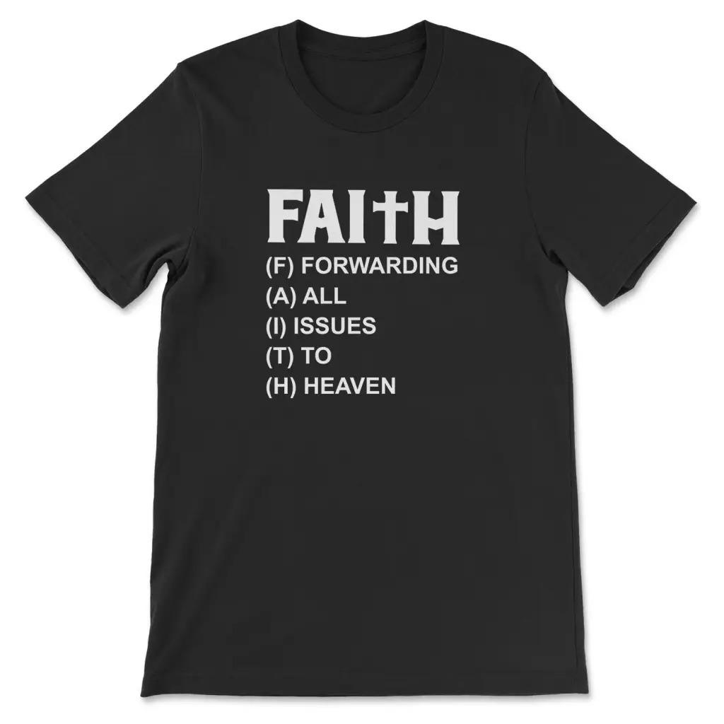 

Faith Forwarding All Issues To Heaven TShirt Mens and Womens Short Sleeve Cotton Tees Shirt Oversize Tops Summer Men Clothing S