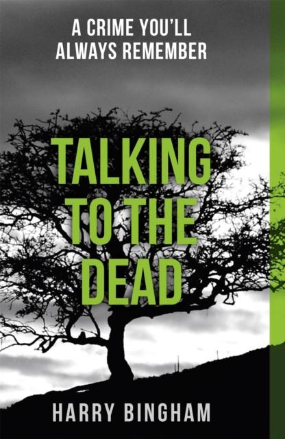 Talking to the Dead by Harry Bingham Paperback Book 9781409137221