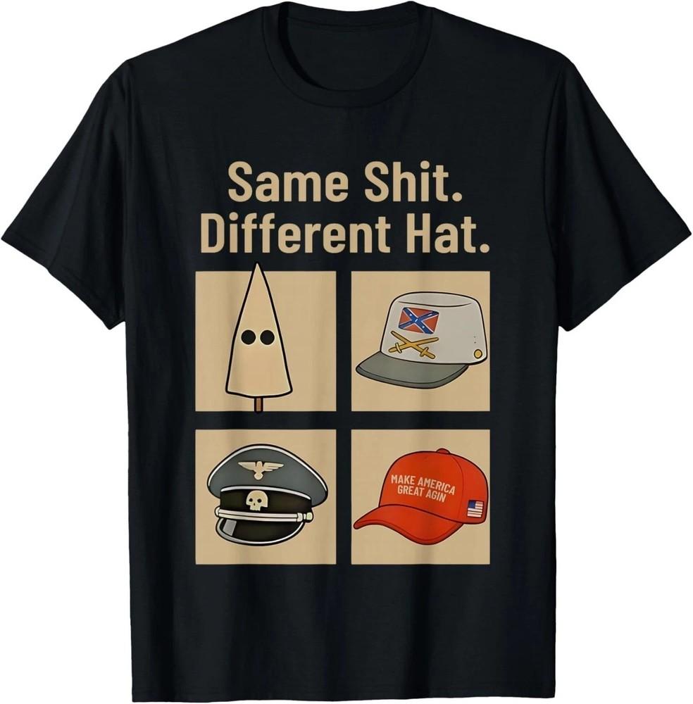 Same Shlt Different Hat Funny T-Shirt, Gift for Fans S-5XL Q8723 Unisex T-Shirt XXXXL