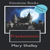 FRANKENSTEIN by MARY SHELLEY Paperback Book 9781796651171