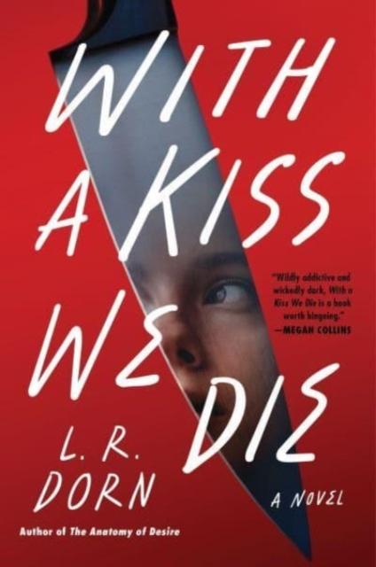 Kniha With a Kiss We Die : A Novel