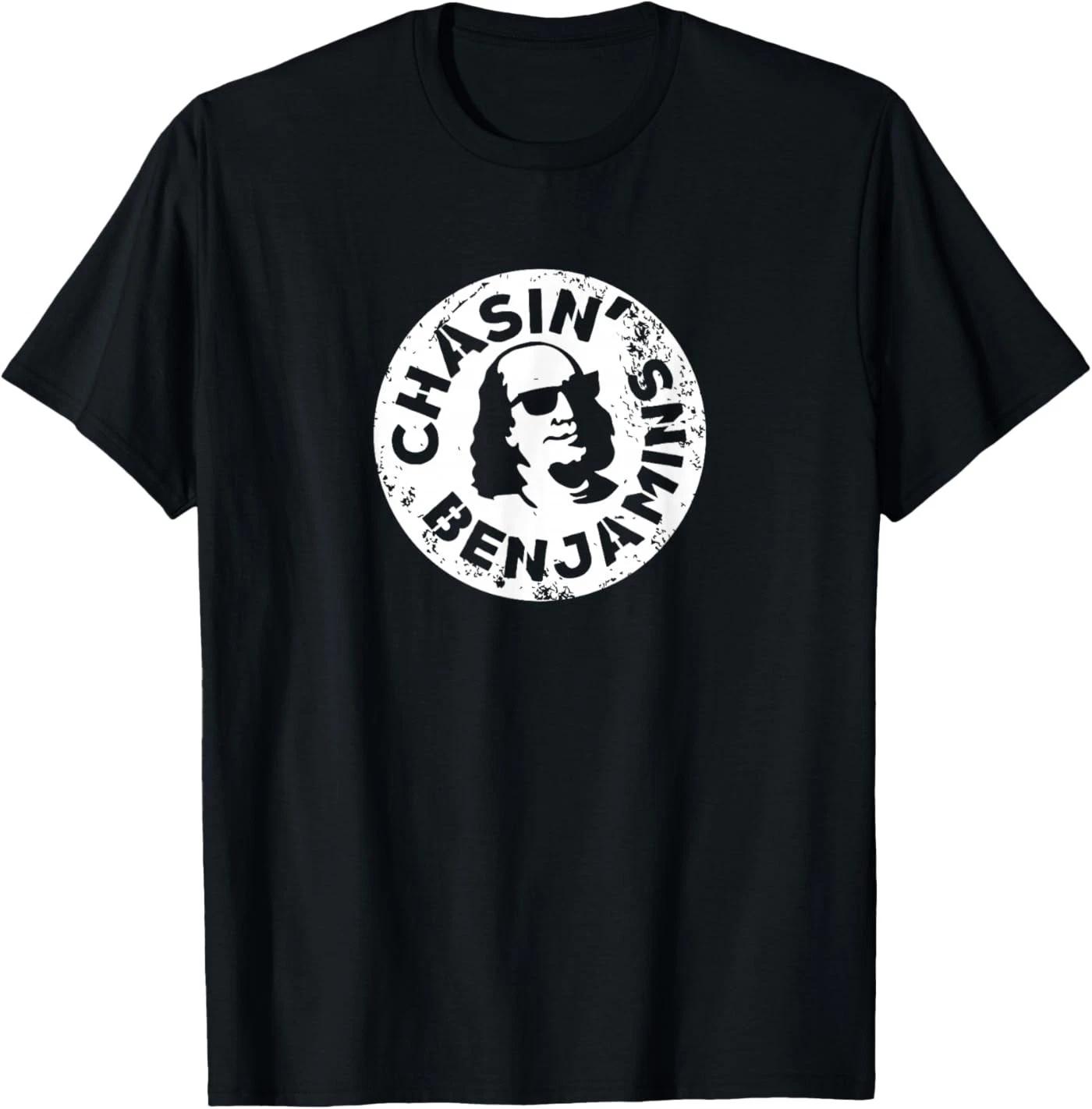 Chasin  Benjamins Band 100% Cotton T-shirt Mens Tees Top 4XL