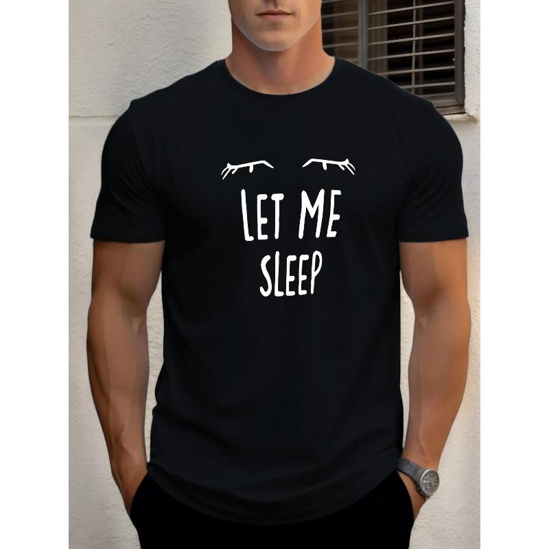 

Мужская повседневная футболка с графическим принтом Let Me Sleep , европейский размер - Летняя, с коротким рукавом, с круглым вырезом, дышащая, для повседневной носки S