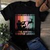 Men's and Women's T-shirts Greatest Hunter In History the Hunting Shooter Legend